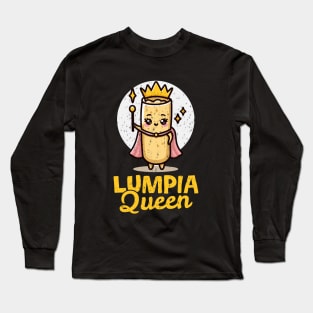 Lumpia Queen Long Sleeve T-Shirt